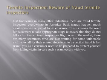 Termite inspection: Beware of fraud termite inspectors