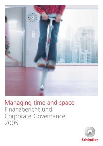 Managing time and space Finanzbericht und ... - Schindler Group