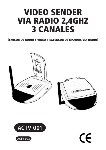 VIDEO SENDER VIA RADIO 2,4GHZ 3 CANALES - Molgar