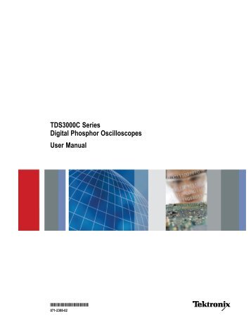 TDS3000C Series Digital Phosphor Oscilloscopes User Manual