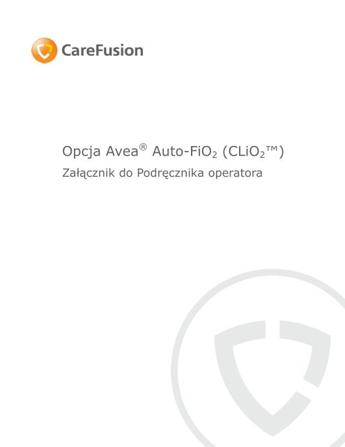 AVEA Auto-FIO2 Option - CareFusion