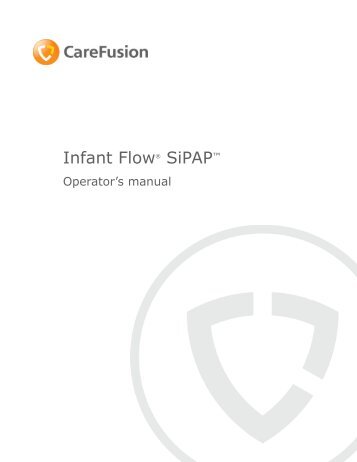 Infant Flow SiPAP Operator Manual - CareFusion