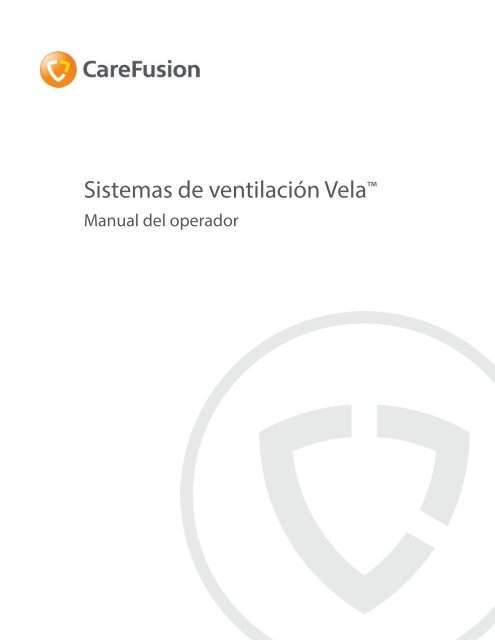 Manual del operador en espaÃ±ol - CareFusion