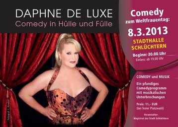 Comedy in HÃƒÂ¼lle und FÃƒÂ¼lle - DAPHNE DE LUXE - Stadt SchlÃƒÂ¼chtern