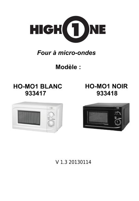 Four Ã micro-ondes ModÃ¨le : HO-MO1 NOIR 933417 ... - Electro Depot