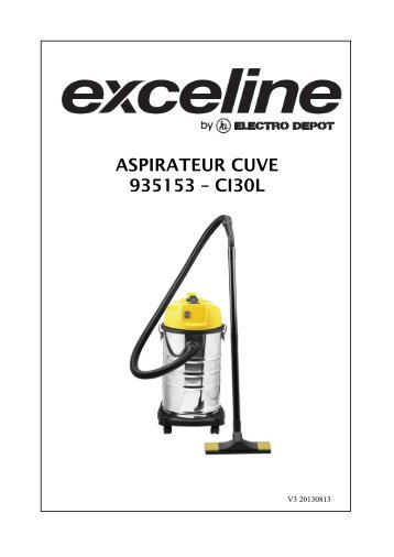 ASPIRATEUR CUVE 935153 â€“ CI30L - Electro Depot