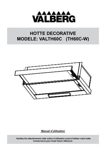 hotte decorative modele: valth60c (th60c-w) - Electro Depot