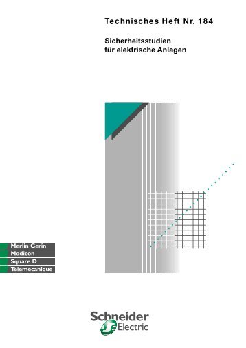 Technisches Heft Nr. 184 - Sicherheitsstudien ... - Schneider Electric