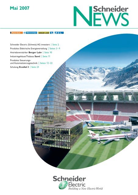 Schneider NEWS 2007 als PDF - Schneider Electric (Schweiz)