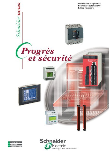 Schneider NEWS Novembre 2004 en format PDF (2.40 MB)