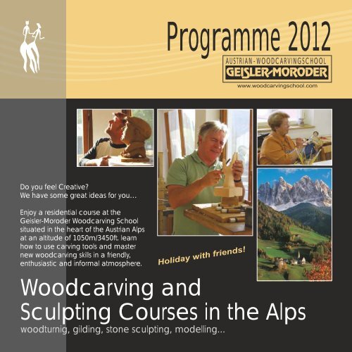 Programme 2012 - Schnitzschule Geisler-Moroder