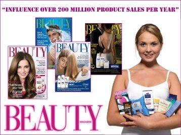 influence over 200 million product sales per year - Beauty Magazine