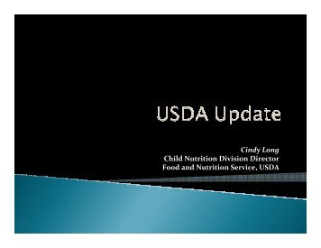 Cindy Long Child Nutrition Division Director Food and Nutrition ...