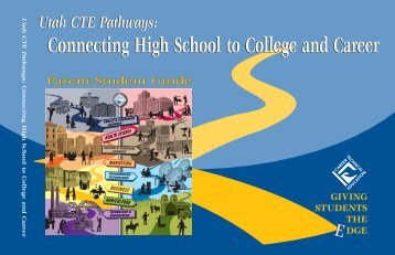 Utah CTE Pathways: Connecting High School to College and ...