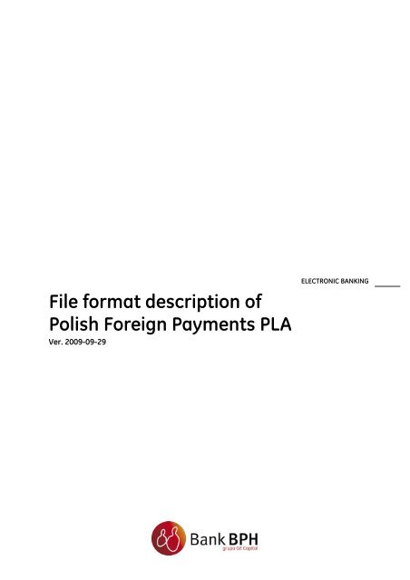 File format description of Polish Foreign Payments PLA - Bank BPH