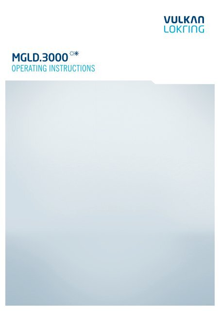 Vulkan Lokring MGLD.3000 Product Manual - Schoonover, Inc.