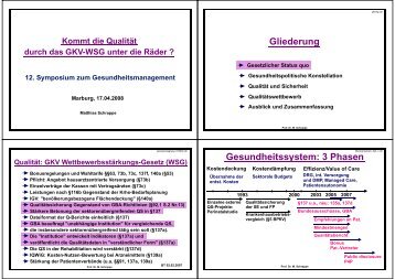 Gliederung Gesundheitssystem: 3 Phasen - Matthias Schrappe