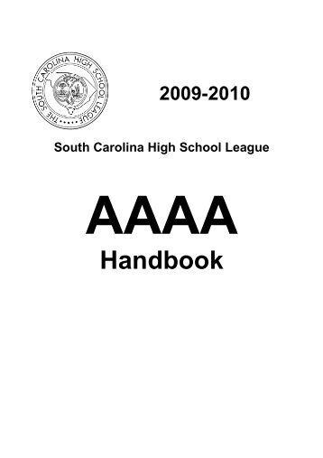 09-10 AAAA handbook.pdf - South Carolina High School League