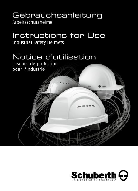 Gebrauchsanleitung Instructions for Use Notice d ... - Schuberth