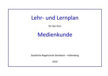 Lehr- und Lernplan Medienkunde - Staatliches Schulamt ...