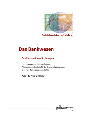 Bankwesen - Kindergarten und Schule in Südtirol
