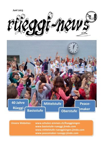 2. RueeggiNewsJun 2013.pdf - Schulen Emmen