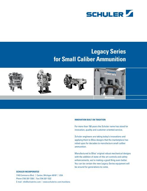 Legacy Series for Small Caliber Ammunition