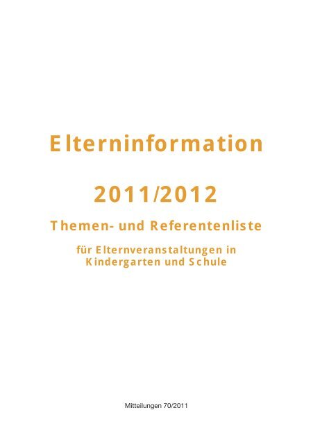 Elterninformation 2011/2012 - Schule und Erziehung