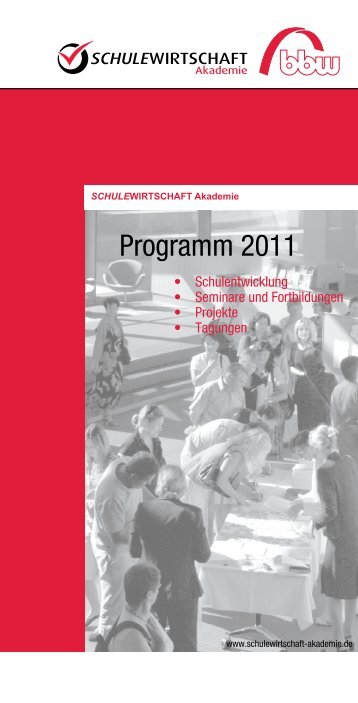 Programm 2011 (PDF 1,3MB) - Arbeitskreis Schulewirtschaft-Bayern
