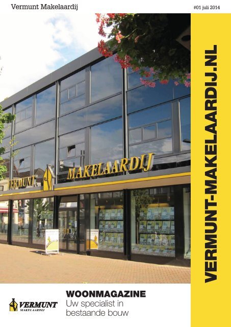 Vermunt Makelaardij Woonmagazine, uitgave juli 2014
