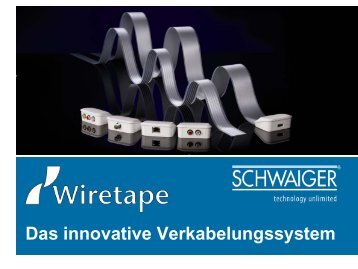 Das innovative Verkabelungssystem - Schwaiger