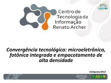 Convergência tecnológica: microeletrônica, fotônica ... - IPD Eletron