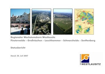 Lauchhammer - Schwarzheide - Senftenberg Statusbericht