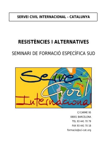 resistÃ¨ncies i alternatives - Servei Civil Internacional de Catalunya
