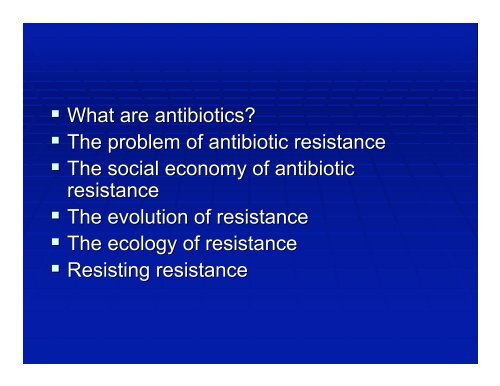 The evolution of antibiotic resistance