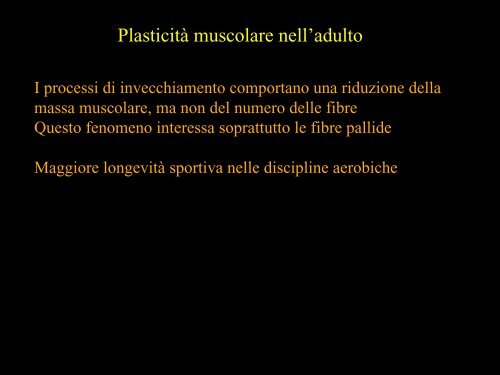 Meccanica della contrazione e plasticitÃ  del ... - Scienze motorie