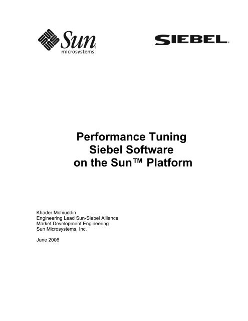 Performance Tuning Siebel Software on the Sun Platform