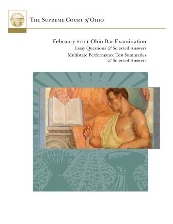 The Supreme Court of Ohio February 2011 Ohio Bar Examination