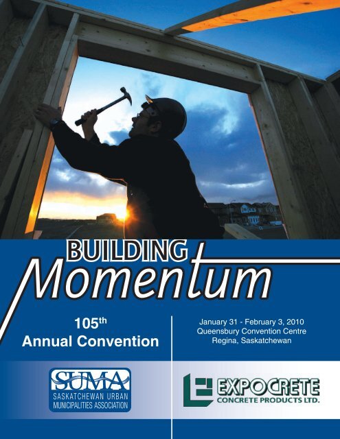 105th Annual Convention - Saskatchewan Urban Municipalities ...