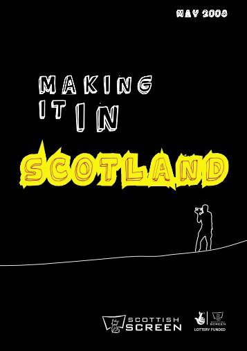 Making it in Scotland - Scottish Screen