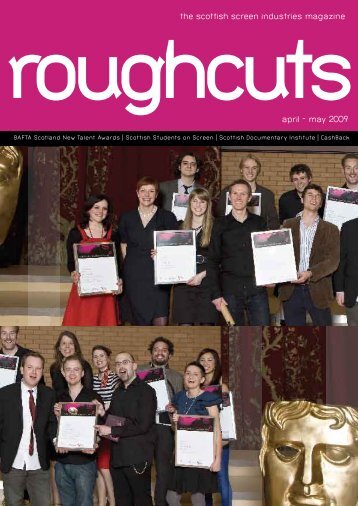 the scottish screen industries magazine april - may 2009