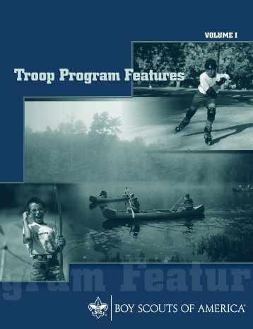 Troop Program Features, Volume I - Boy Scouts of America