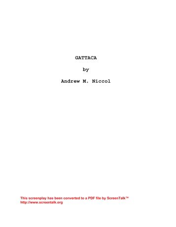 GATTACA by Andrew M. Niccol - The Script Source