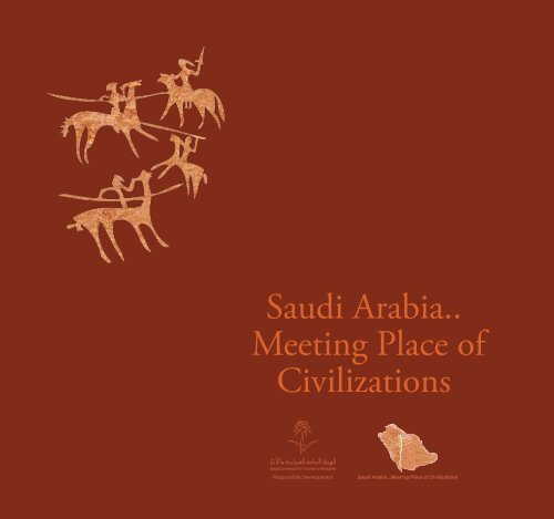 Saudi Arabia - Civilization meeting place