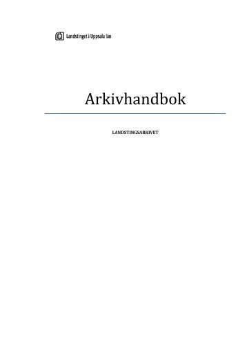 Arkivhandbok - Landstinget i Uppsala lÃ¤n