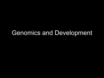Genomics and Development - Society for Developmental Biology