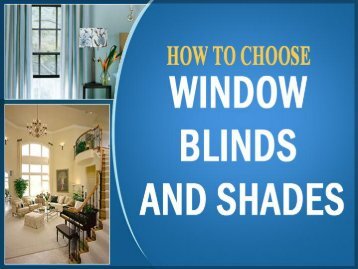 How to choose window Blinds and Shades