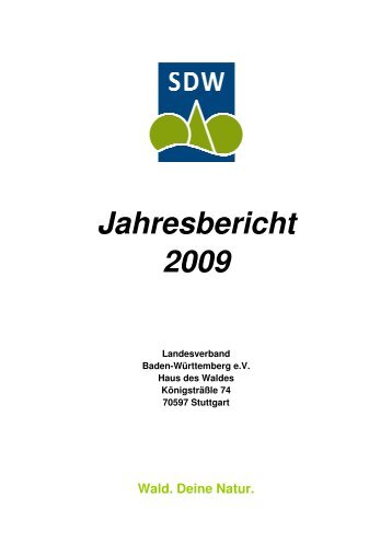 Jahresbericht 2009 - Schutzgemeinschaft Deutscher Wald