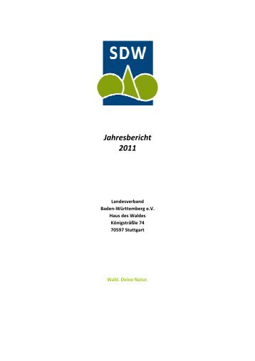 SDW Jahresbericht 2011 - SDW Landesverband Baden-WÃ¼rttemberg