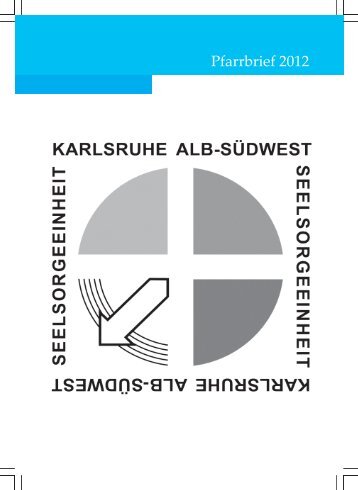 Pfarrbrief 2012-3 - Seelsorgeeinheit Karlsruhe Alb-Südwest